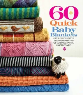 Cascade 60 Quick Baby Blankets